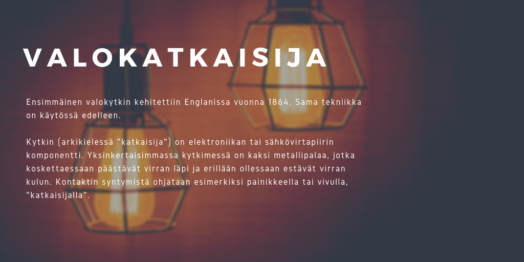 vain kytkeä elää